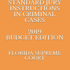 [FREE] PDF 📂 FLORIDA STANDARD JURY INSTRUCTIONS IN CRIMINAL CASES 2019 BUDGET EDITIO