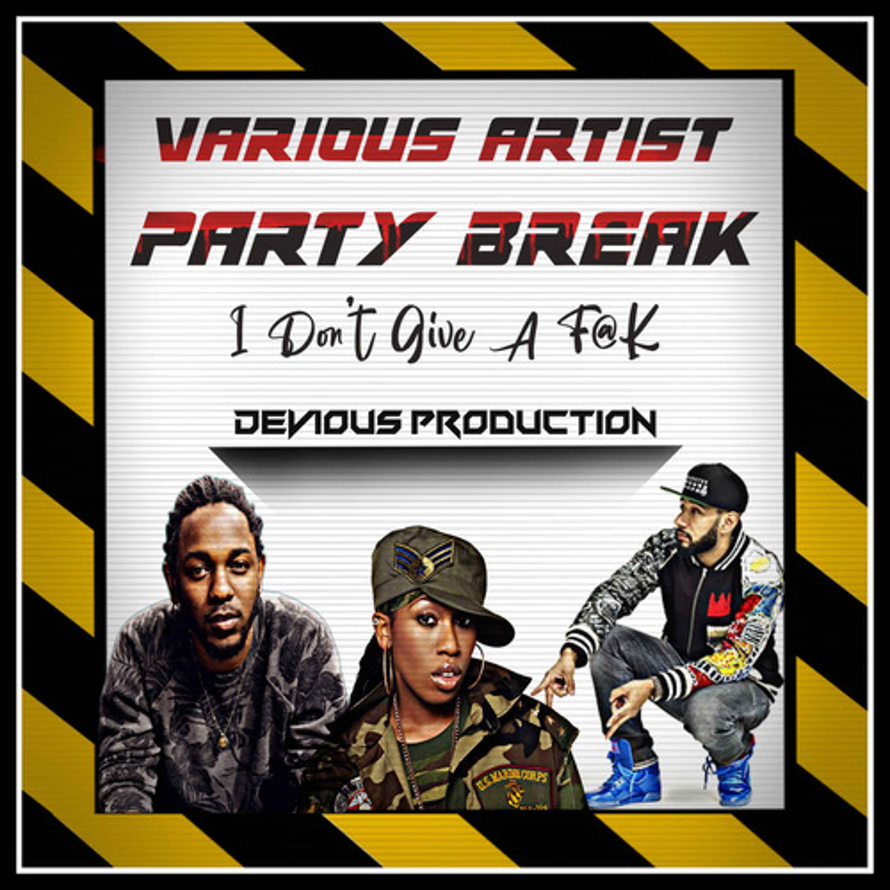 Various Artist - I Don't Give A F@k  (Devious Remix Party Break) episode artwork