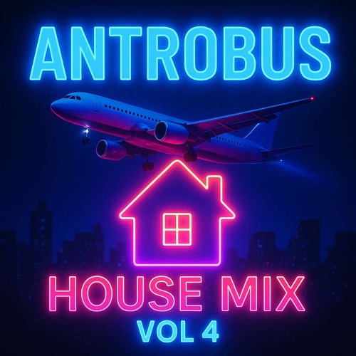 Antrobus house mix vol.4 04/25