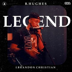Legend (feat. Brandon Christian)