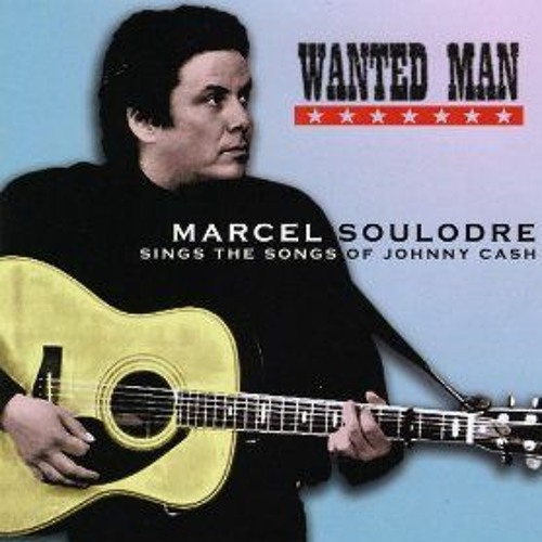 Stream M SOUL | Listen to Wanted Man Marcel Soulodre Sings The Songs Of Johnny  Cash playlist online for free on SoundCloud