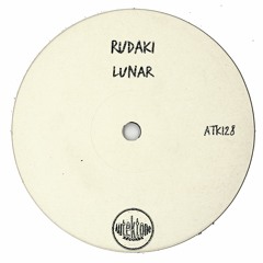 ATK128 - Rudaki  "Lunar" (Original Mix)(Preview)(Autektone Records)(Out Now)