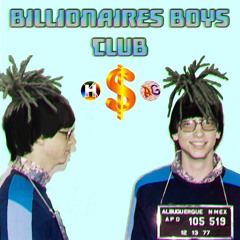 Billionaires Boys Club (Hallowed Cover)