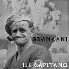 Shamaani - Ill Capitano