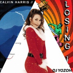 All I Want For Christmas Is You X Losing It *PITCHED (DJ YOZOH RE-MASHUP)