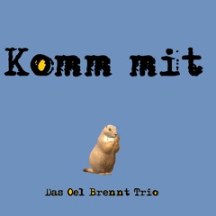 Komm Mit (Maxi Version)