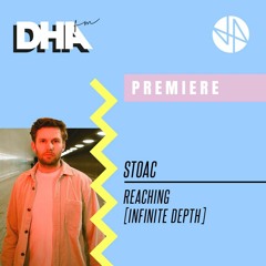 Premiere: Stoac - Reaching [Infinite Depth]