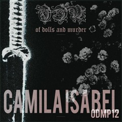 Of dolls and murder podcasts #12 - Camila Isabel [ODMP12]
