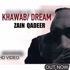 KHAWAB / DREAM -ZAIN QADEER  Latest Hindi Rap Song 2020