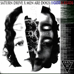 Saturn Drive X Men Are Dogs - I Got A Blade