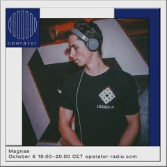 Magnae at Operator Radio - 6/10/2020