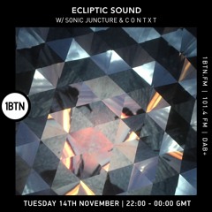 Ecliptic Sound W: Sonic Juncture & CONTXT - 14.11.23