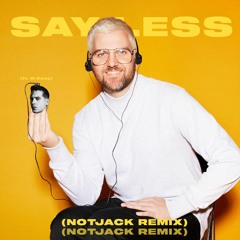 Dillon Francis & G Easy - Say Less (NOTJACK Remix)  [FREE DL]