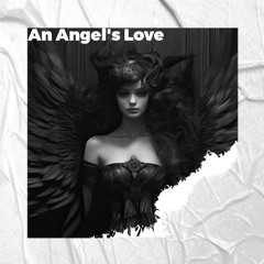 An Angel's Love 2025 ( Azay DTM X MR.Penok )#Private