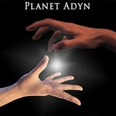 =@ Planet Adyn by M.L. Wang