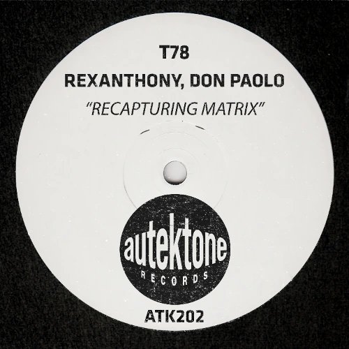 Artwork for the song T78, Rexanthony, Don Paolo - Recapturing Matrix  by T78, Rexanthony, Don Paolo on Next Sound