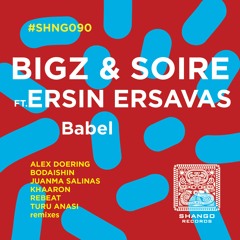 7.BiGz & Soire Feat. Ersin Ersavas - Babel (ReBeat Remix)
