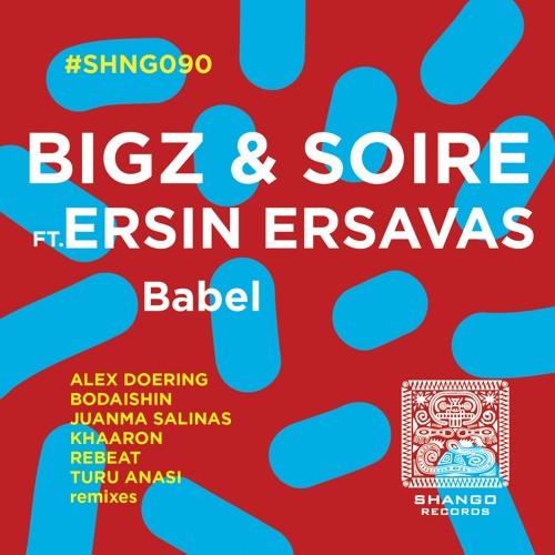 7.BiGz & Soire Feat. Ersin Ersavas - Babel (ReBeat Remix)