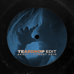 Akeep, Robert Hein - Teardrop (EDIT)