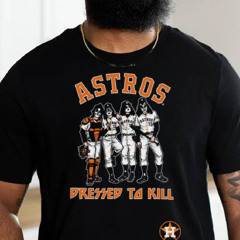 Houston Astros Dressed To Kill Shirt