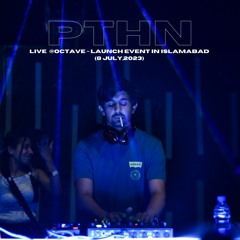 PTHN Live @OCTAVE - Launch Event, Islamabad (8 July, 2023)