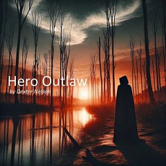 Dexter Nelson - Hero Outlaw