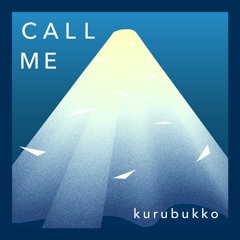 Call Me