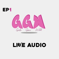 GIRLS GONE WILD LIVE AUDIO [LUCKY 38] - Mar 1st 2024