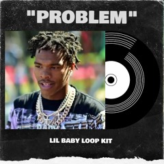 [FREE] Lil Baby Loop Kit / Sample Pack (Hard Trap Melody Loops) | "Problem"