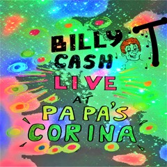 15 -BILLY T CASH  LIVE AT PA PAS CORINA