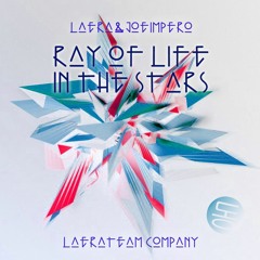 Laera & Joe Impero - Ray Of Life In The Stars