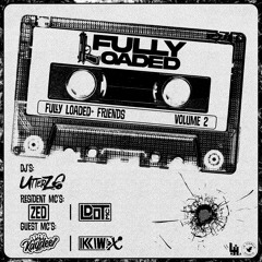 Fully Loaded + Friends Volume 2 (Utterz)