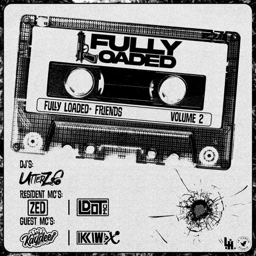 Fully Loaded + Friends Volume 2 (Utterz)