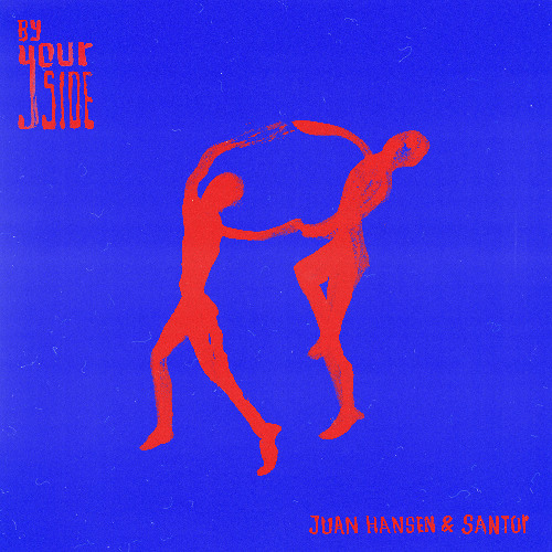 By Your Side - Juan Hansen & Santor (Extended Mix)