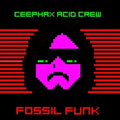 Ceephax Acid Crew Fossil Funk Piano Mix
