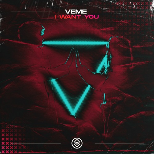 VEME - I Want You