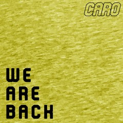 We Are Back