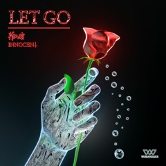 Kimati & INNOCENT - Let Go
