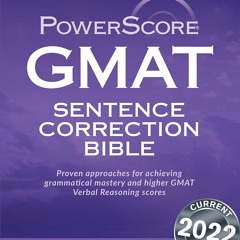 Read ebook [⭐PDF⭐]  The PowerScore GMAT Sentence Correction Bible