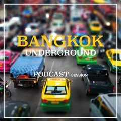 Bangkok Underground Podcast 018 -  Dj Titan