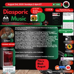 2025-08-03 Horne Report 330pm