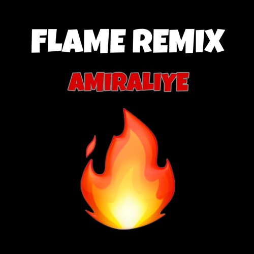 Stream FLAME REMIX by amirali ye | Listen online for free on ...