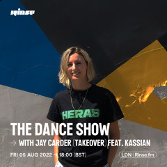 The Dance Show with Jay Carder feat. Kassian - 05 August 2022