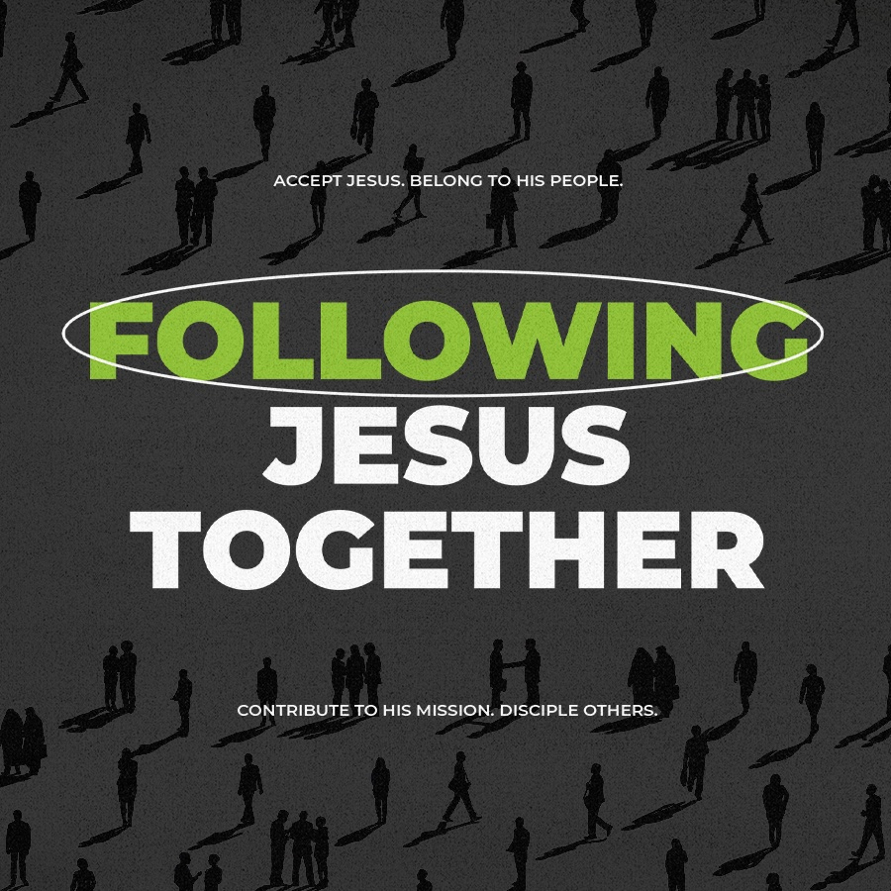 Following Jesus Together – Disciple episode artwork