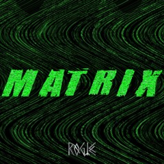 Matrix (Free Download) (Thanks for 150)