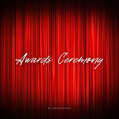 Awards Ceremony | Instrumental Epic Music for Video | Cinematic (FREE DOWNLOAD)