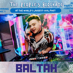 BALTAH - Live @ The People's Blockade After Party