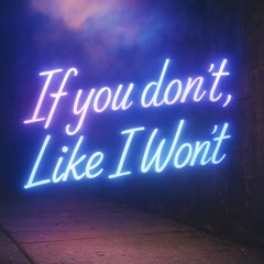 Odesza ~ If you don’t X Ebk Pig ~ Like I Won’t
