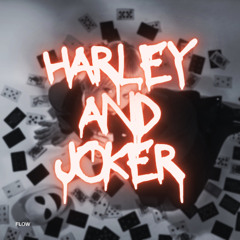 Harley & Joker