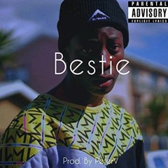 Bestie(Prod. By PeterV)